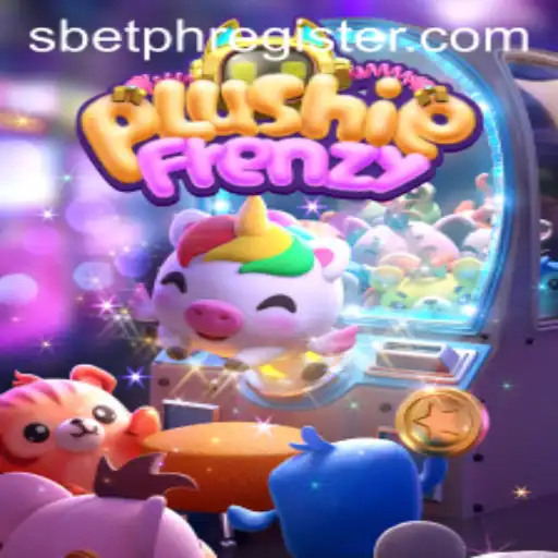 Exploring the Exciting World of PlushieFrenzy and SBET PH Login: A Comprehensive Guide